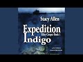 Chapter 152 - Expedition Indigo