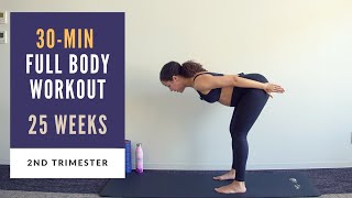 Week 25 of Pregnancy | 30-min Full Body Prenatal Workout