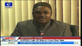 NUPENG Calls Off Warning Strike In Cross River State