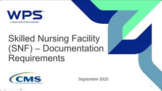 Skilled Nursing Facility (SNF) Documentation Requirements