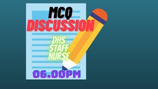 DHS STAFF NURSE EXAM - FREE SESSION - MCQ Discussion with Rationale Part 3