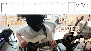 타브커버영상이 없어서 찍은 The Volunteers - PINKTOP | TAB | BASS COVER