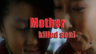 母子殘殺！揭秘人性扭曲背後的真相|Mother killed son! Secret truth behind the twisted humanity