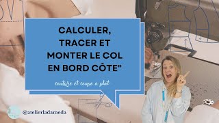 CALCULER, TRACER ET MONTER LE COL EN BORD CÖTE- GUIDE COMPLET