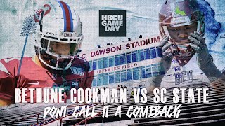 2021 HBCU Football || Bethune Cookman vs SC State || Don't Call it a Comeback