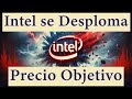 Intel se Desploma un 10%: ¿A Qué Precio Deberías Invertir?