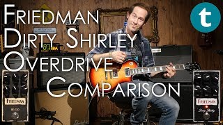 Friedman Dirty Shirley | Amp vs. Pedal vs. BE-OD | Strat \u0026 Les Paul | Demo