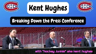 Habs Thoughts - Breaking Down the Kent Hughes Press Conference