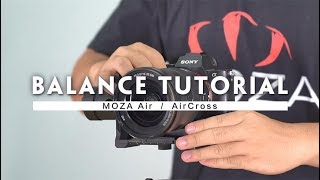 Official Balance Tutorial-MOZA Air \u0026 AirCross