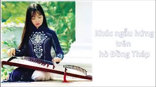 Khúc Ngẫu Hứng trên Hò Đồng Tháp - Đặng Kim Hiền