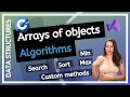 Array of objects Algorithms - Search, Sort, Reverse, Max, Min, Custom methods