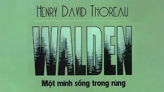 [Sách Nói]  Walden – Một Mình Sống Trong Rừng - Chương 1 | Henry David Thoreau