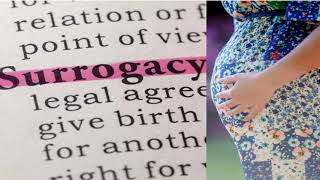 Surrogacy & Surrogacy bill in Hindi