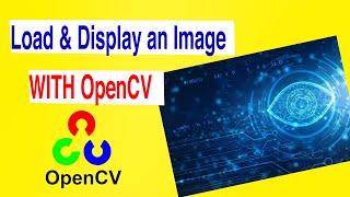 Load and Display an Image in OpenCV