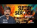 SUNDAY SERVICE  |  03 NOV  2024 | PR.BERLIN JEBASINGH / SPECIAL GUEST PR.YOVAN