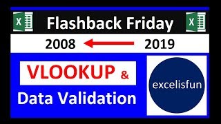 excelisfun Flashback Friday 03: VLOOKUP & Data Validation