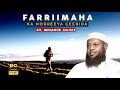 MICNA BADAN MA LEH ADDUUNKU | Farriimaha ka horreeya geerida | Sh. Maxamud Xaliike