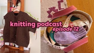 Free Accessories, Honest Thoughts on Vogue Knitting, & Sweater WIP Updates | Knitting Pod Ep 12