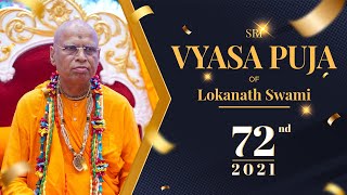 72nd || 2021 || Vyasa Puja class by HH Lokanath Swami Maharaja