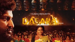 Dasara Movie | climax fight | #nani #dasara #movies #tollywood #bollywood #malayalam #kannada#tamil