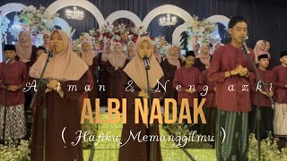 A Iman & Neng Azki -Albi Nadak🌹