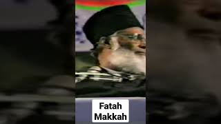 Fatah Makkah | Dr Israr Ahmad