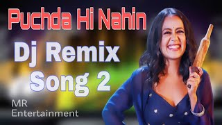 Dj Remix Song 2023 || Hindi New Dj Remix Song || Puchda Hi Nahin Dj Monoranjan