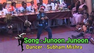 Junoon Junoon || Song By Himesh Reshmiya || Best Hindi Song || Dance by Little Subham