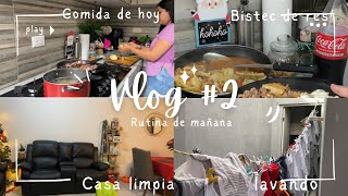 Vlog #2✅|RUTINA de mañana✨cocine un bistec de RES🥩| Día de lavado 🧼 #amadecasa #vlogfamilia