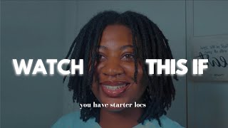 How To Maintain Starter Locs | Loc Guide 101