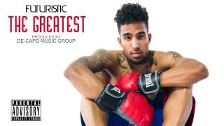 Futuristic - The Greatest @OnlyFuturistic