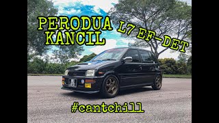 PERODUA KANCIL L7 EF-DET SWAP! #cantchill