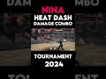 Nina Heat Dash Max Damage Combo Tournament Online 2024 #tekken8 #nina