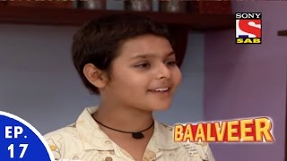 Baal Veer - बालवीर - Episode 17 - Full Episode