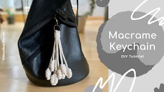 DIY Macrame Keychain / Pendant for Bag / How to make Macrame