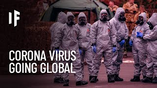 What If We Had a Worldwide Pandemic?