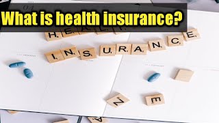 what is health insurance? || advantages of health insurance ||