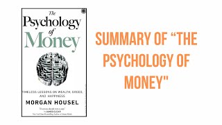 Summary of the Psychology of Money
