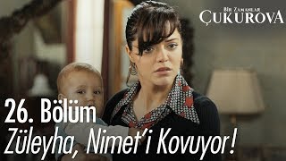 Züleyha, Nimet'i kovuyor! - Bir Zamanlar Çukurova 26. Bölüm