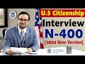 2024 🆕 US Citizenship Mock Interview | N-400| official USCIS Interview [2008 Version]