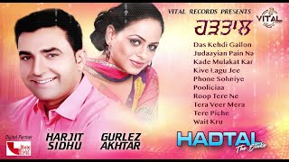 Hadtal (Full Album) | Jukebox | Harjit Sidhu | Vital Golden Classic Song