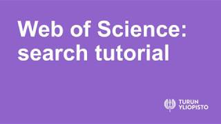 Web of Science: Search tutorial