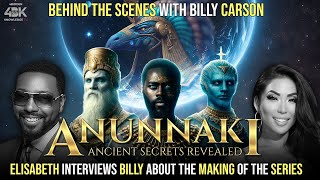 Anunnaki - Ancient Secrets Revealed, Behind the Scenes with Elisabeth & Billy Carson
