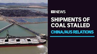 China claims 'quality' problem with Australian coal as $700m worth sits idle off ports | ABC News