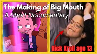 How Big Mouth Was ACTUALLY Made: A Short Documentary | Nick Kroll | Behind the Scenes