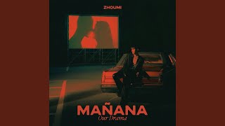 ZHOUMI - Mañana (Our Drama (feat. EUNHYUK) (Chinese Version)) (Official Audio)