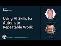 GitHub Copilot CLI Hands-On: Using AI Skills to Automate Repeatable Work