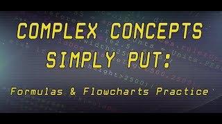 #10 - Planning Your Program | Practice with Formulas & Flowcharts