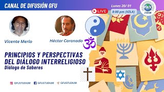 PRINCIPIOS Y PERSPECTIVAS DEL DIALOGO INTERRELIGIOSO - DIALOGO DE SABERES