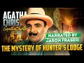 AGATHA CHRISTIE - The Mystery of Hunter’s Lodge | NARRATED BY JASON FRASER | Detective Tales